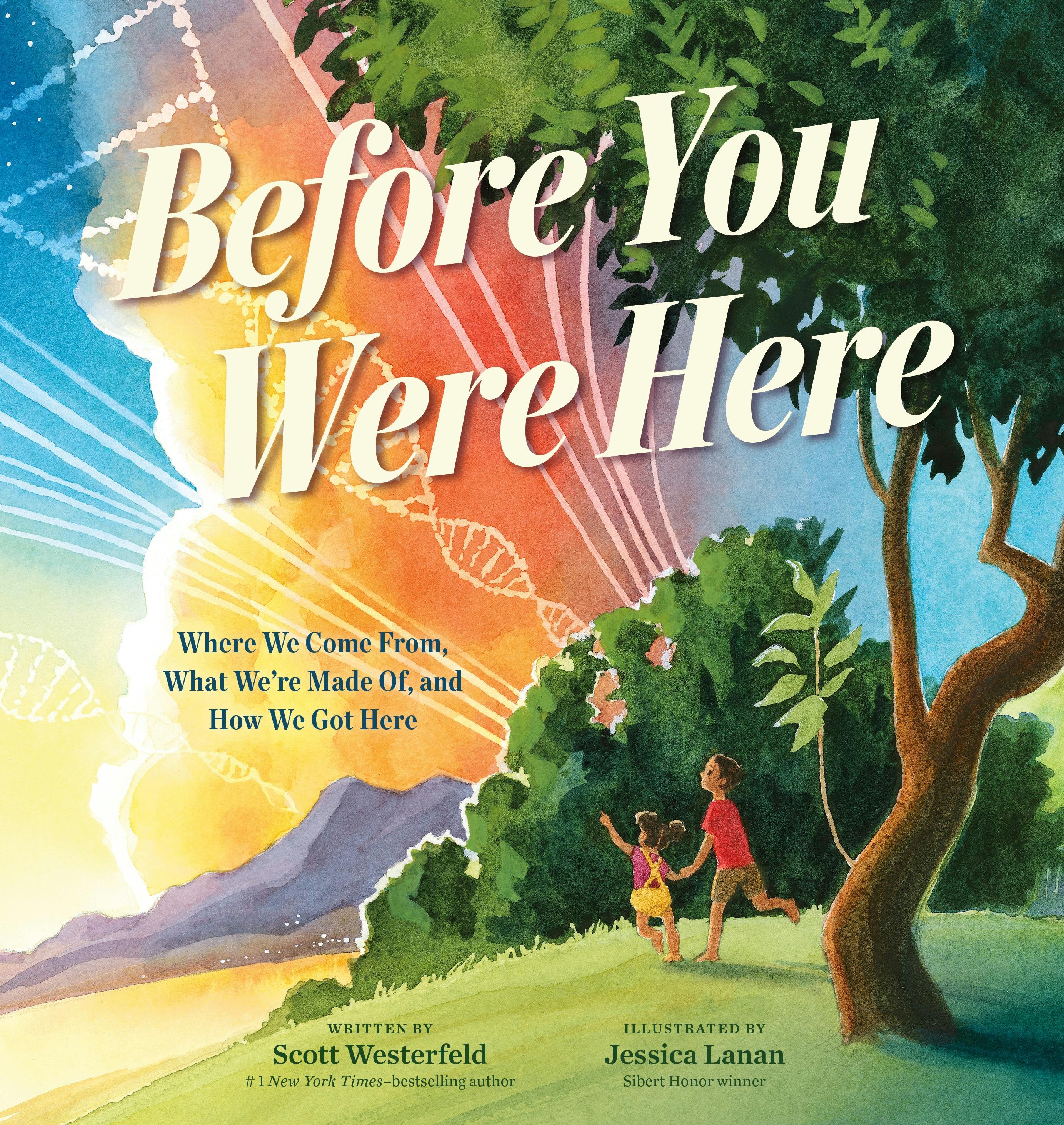 Cover image for picture book 'Before You Were Here' by Scott Westerfeld